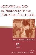 Cover-Bild zum Titel 'Romance and Sex in Adolescence and Emerging Adulthood' von ''