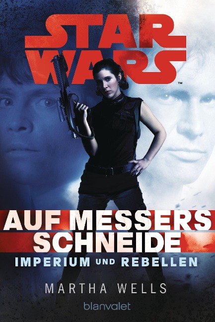 Star Wars(TM) Imperium und Rebellen 1 - Martha Wells