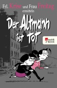 Cover-Bild zum Titel 'Der Altmann ist tot' von 'Frl. Krise, Frau Freitag'