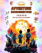 Avventure escursionistiche - Libro da colorare per bambini - Illustrazioni affascinanti di avventure in montagna - Nature Printing Press, Kids