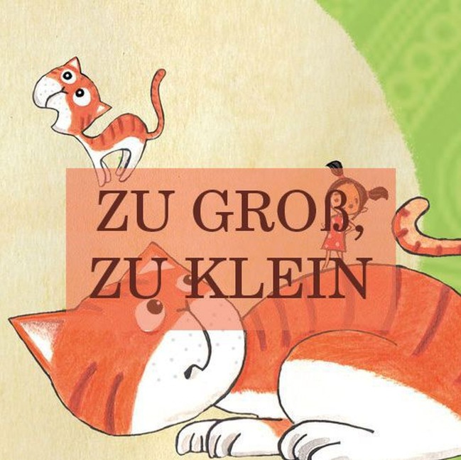Zu groß! Zu klein! - 
