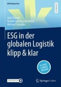 ESG in der globalen Logistik klipp & klar - Julia Hansch, Natalie Janning-Backfisch, Michael Schröder