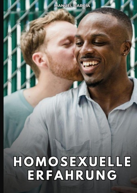 Homosexuelle Erfahrung - Manuel García