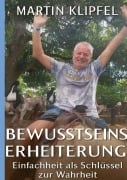 Cover-Bild zum Titel 'BewusstseinsERHEITERUNG' von 'Martin Klipfel'