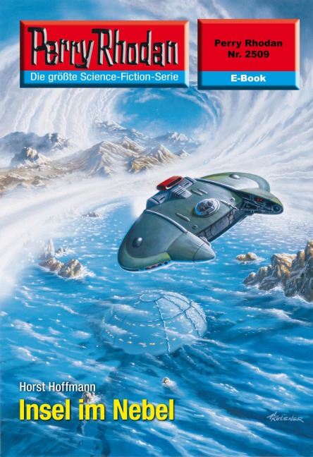 Perry Rhodan 2509: Insel im Nebel - Horst Hoffmann