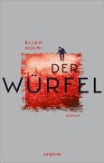 Cover-Bild zum Titel 'Der Würfel' von 'Bijan Moini'