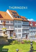 Thüringen 2025 - Bild-Kalender 23,7x34 cm - Regional-Kalender - Wandkalender - mit Platz für Notizen - Alpha Edition - 