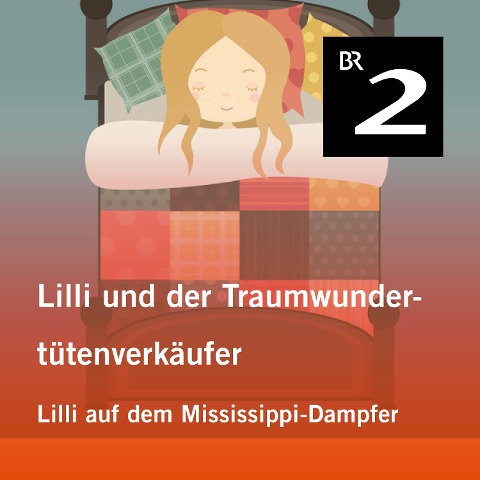 Lilli und der Traumwundertütenverkäufer: Lilli auf dem Mississippi-Dampfer - Manuela Mechtel