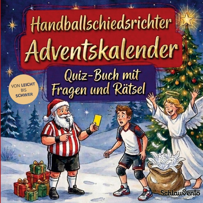 Handballschiedsrichter-Adventskalender: Quiz-Buch mit Fragen und Rätsel - Schlauvento Interactive
