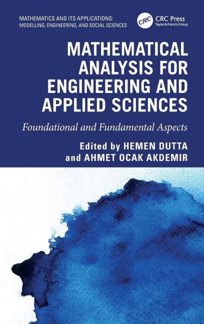 Mathematical Analysis for Engineering and Applied Sciences - 