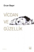 Cover-Bild zum Titel 'Vicdan ve Güzellik' von 'Ercan Baser'