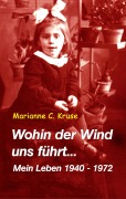 Cover-Bild zum Titel 'Wohin der Wind uns führt' von 'Marianne C. Kruse'