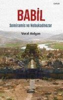 Babil-Semiramis ve Nebukadnezar - Vural Atilgan