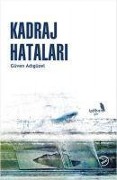 Kadraj Hatalari - Güven Adigüzel