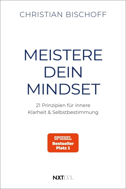 Meistere dein Mindset - Christian Bischoff