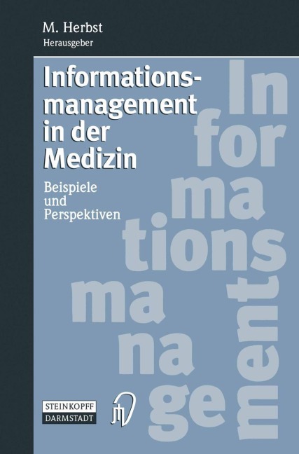 Informationsmanagement in der Medizin - 