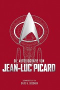 Cover-Bild zum Titel 'Die Autobiografie von Jean-Luc Picard' von ''