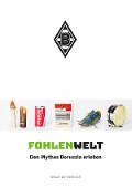 FohlenWelt - Markus Aretz, Michael Lessenich, Matthias Rech