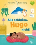 Cover-Bild zum Titel 'Alle schlafen, Hugo nicht!' von 'Nicola Anker'