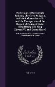 Cover-Bild zum Titel 'Ecclesiastical Memorials Relating Chiefly to Religion, and the Reformation of it, and the Emergencies of the Church of England, Under King Henry VIII,' von 'John Strype'