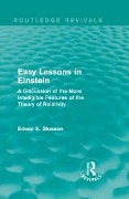 Cover-Bild zum Titel 'Routledge Revivals: Easy Lessons in Einstein (1922)' von 'Edwin E. Slosson'