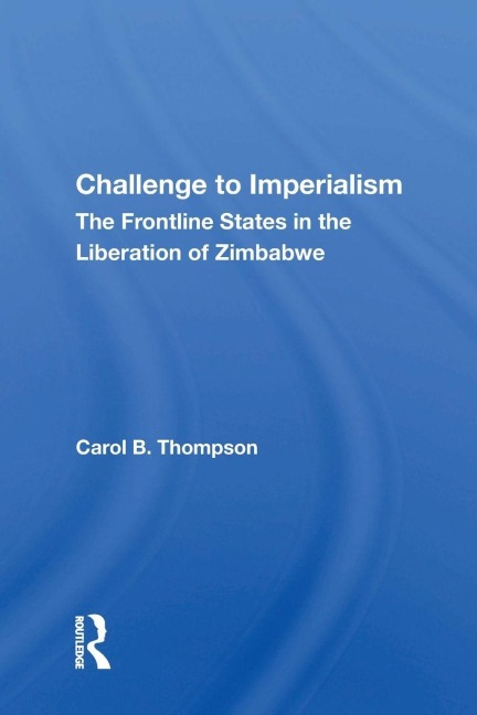 Challenge To Imperialism - Carol B. Thompson