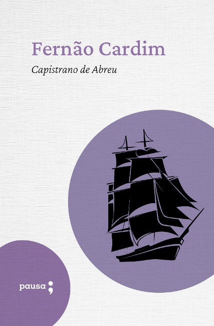Fernão Cardim - Capistrano de Abreu