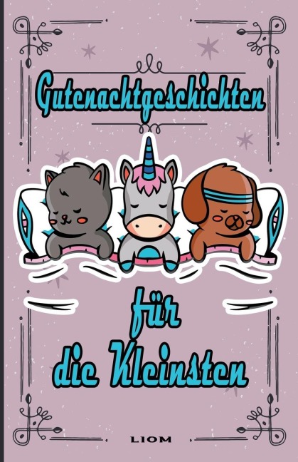 Gutenachtgeschichten für die Kleinsten - Liom Liom