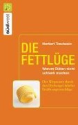 Cover-Bild zum Titel 'Die Fettlüge' von 'Norbert Treutwein'