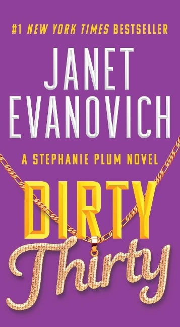 Dirty Thirty - Janet Evanovich