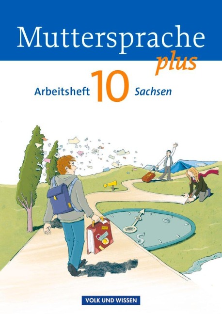 Muttersprache plus 10. Schuljahr. Arbeitsheft Sachsen - Ronny Geerken, Iris Marko, Antje Pechau, Petra Schön