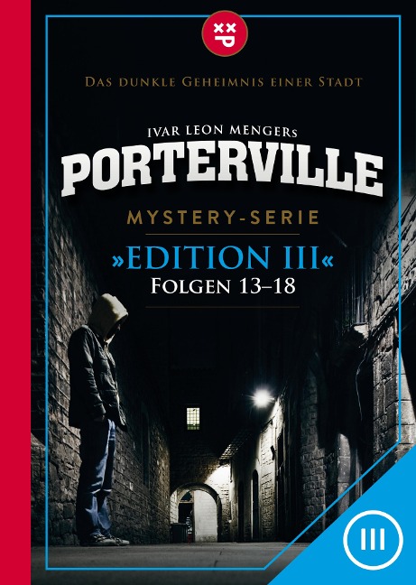 Porterville (Darkside Park) Edition III (Folgen 13-18) - Raimon Weber, Anette Strohmeyer, Simon X. Rost, John Beckmann, Hendrik Buchna