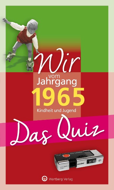 Wir vom Jahrgang 1965 - Das Quiz - 