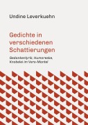 Cover-Bild zum Titel 'Gedichte in verschiedenen Schattierungen' von 'Undine Leverkuehn'