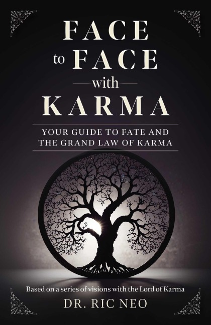 Face to Face with Karma - Ric Neo