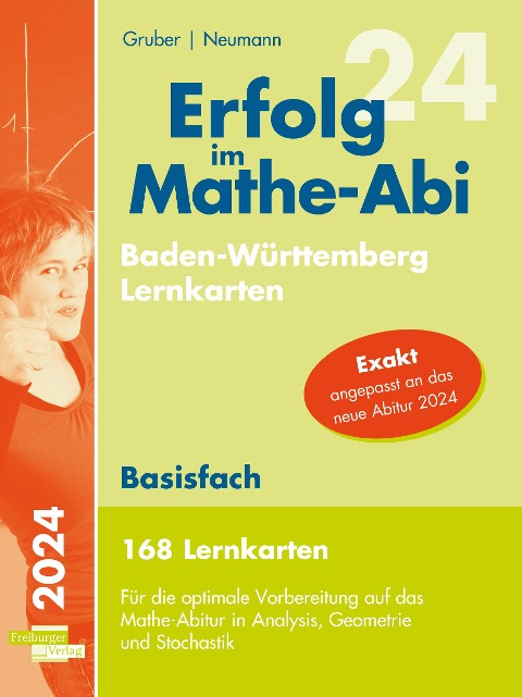 Erfolg im Mathe-Abi 2024, 168 Lernkarten Basisfach Allgemeinbildendes Gymnasium Baden-Württemberg - Helmut Gruber, Robert Neumann
