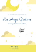 Cover-Bild zum Titel 'Les Anges Gardiens' von 'Clara Moni'