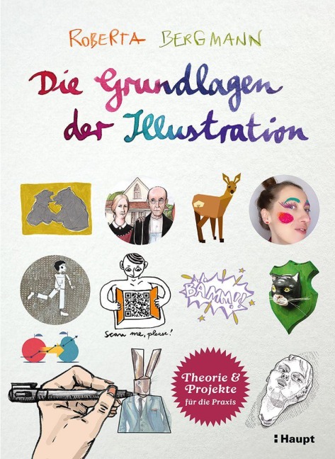 Die Grundlagen der Illustration - Roberta Bergmann