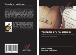 Cover-Bild zum Titel 'Technika gry na gitarze:' von 'João Cardoso, Eduardo Meirinhos'