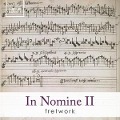 Cover-Bild zum Titel 'In Nomine II' von 'Fretwork'