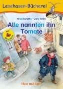 Cover-Bild zum Titel 'Alle nannten ihn Tomate / Silbenhilfe' von 'Ursel Scheffler, Jutta Timm'
