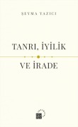 Cover-Bild zum Titel 'Tanri, Iyilik ve Irade' von 'Seyma Yazici'
