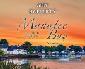 Cover-Bild zum Titel 'Manatee Bay' von 'Amy Rafferty'