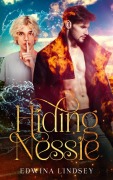 Cover-Bild zum Titel 'Hiding Nessie (The Walker Witch Files, #2)' von 'Edwina Lindsey'
