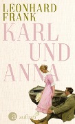 Cover-Bild zum Titel 'Karl und Anna' von 'Leonhard Frank'