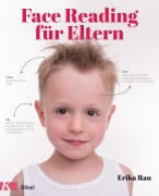 Cover-Bild zum Titel 'Face Reading für Eltern' von 'Erika Rau'