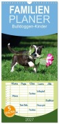 Cover-Bild zum Titel 'Familienplaner 2027 - Bulldoggen-Kinder mit 5 Spalten (Wandkalender, 21 x 45 cm) CALVENDO' von 'Elisabeth Stanzer'