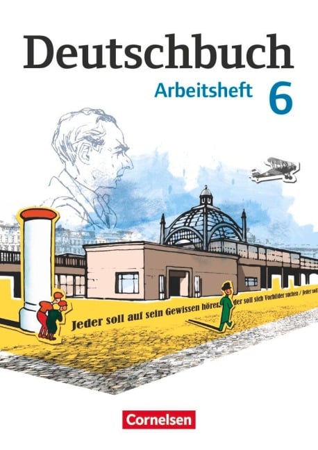 Deutschbuch 6. Schuljahr. Arbeitsheft mit Lösungen. Gymnasium Östliche Bundesländer und Berlin - Petra Bowien, Birgit Patzelt, Gerhild Schenk