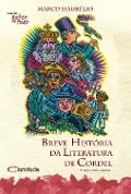 Cover-Bild zum Titel 'Breve História da Literatura de Cordel' von 'Marco Haurélio'