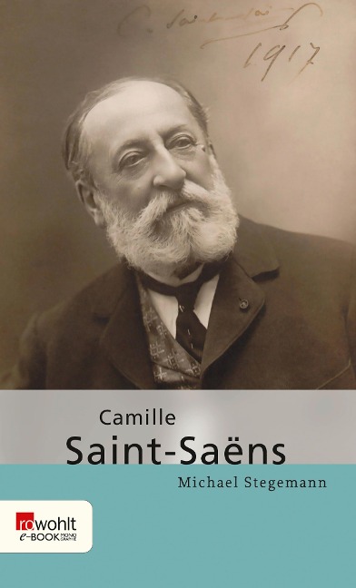 Camille Saint-Saëns - Michael Stegemann